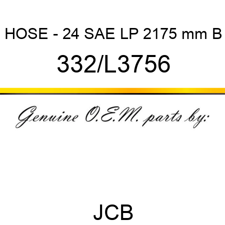 HOSE - 24 SAE LP 2175 mm B 332/L3756