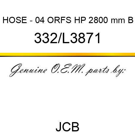 HOSE - 04 ORFS HP 2800 mm B 332/L3871