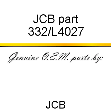 JCB part 332/L4027