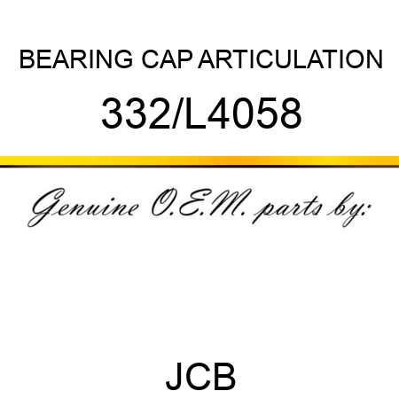BEARING CAP ARTICULATION 332/L4058