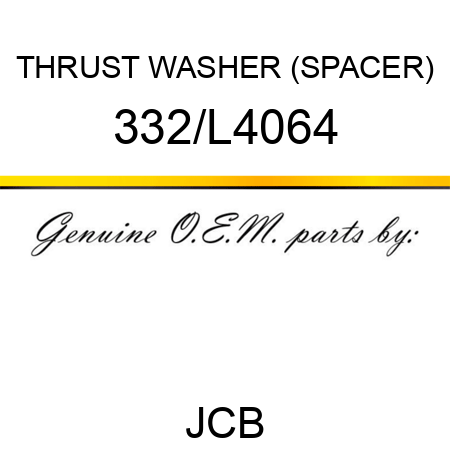 THRUST WASHER (SPACER) 332/L4064