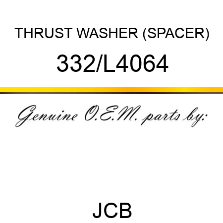 THRUST WASHER (SPACER) 332/L4064