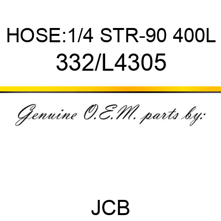 HOSE:1/4 STR-90 400L 332/L4305