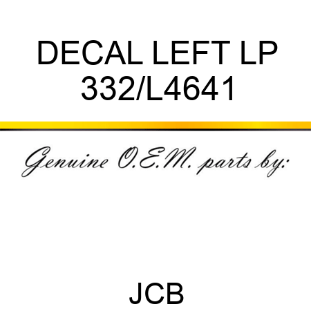 DECAL LEFT LP 332/L4641