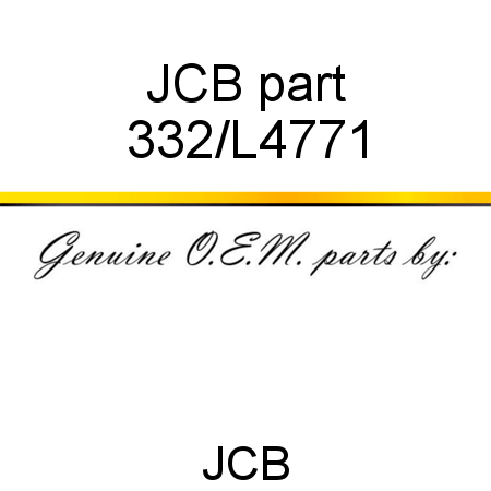 JCB part 332/L4771