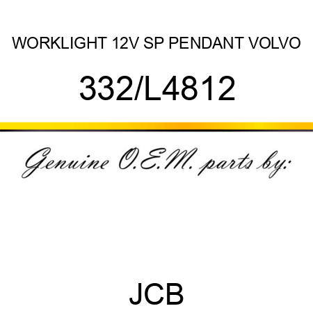 WORKLIGHT 12V SP PENDANT VOLVO 332/L4812