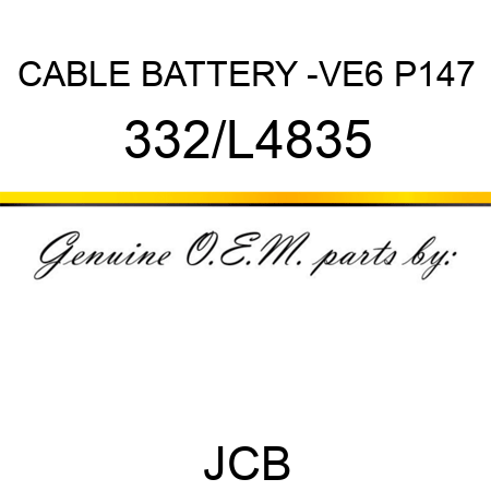 CABLE BATTERY -VE6 P147 332/L4835