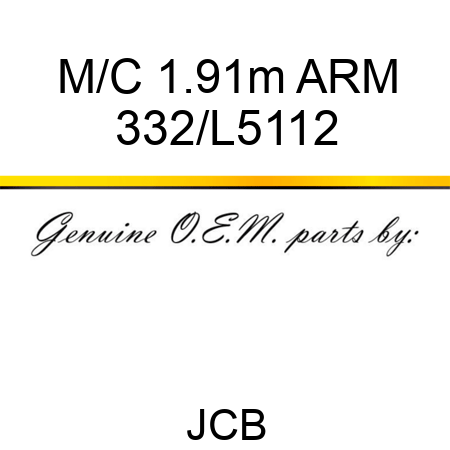 M/C 1.91m ARM 332/L5112