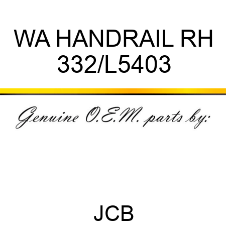WA HANDRAIL RH 332/L5403