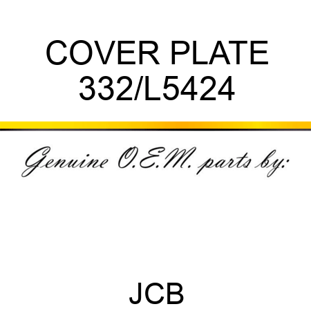 COVER PLATE 332/L5424