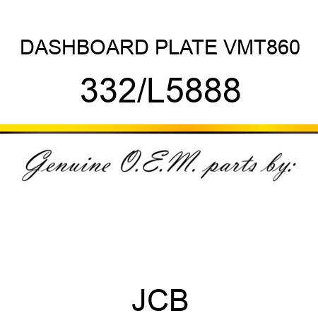 DASHBOARD PLATE VMT860 332/L5888