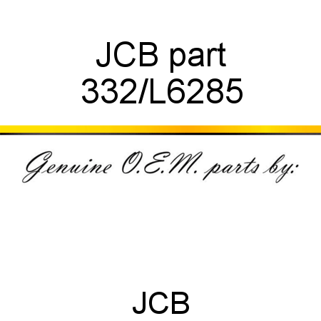 JCB part 332/L6285