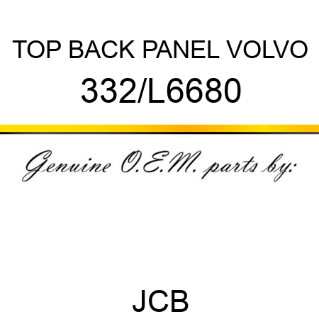 TOP BACK PANEL VOLVO 332/L6680