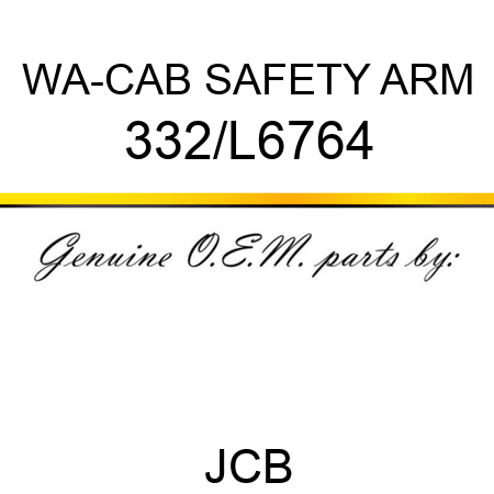 WA-CAB SAFETY ARM 332/L6764