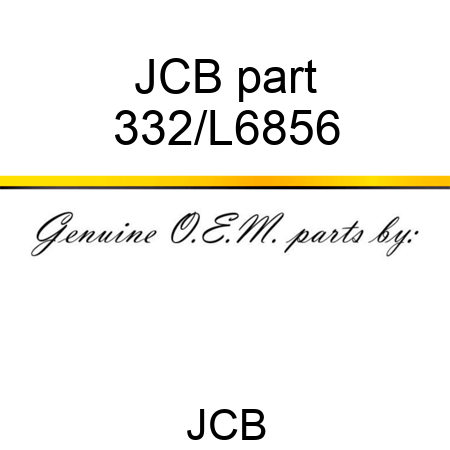 JCB part 332/L6856