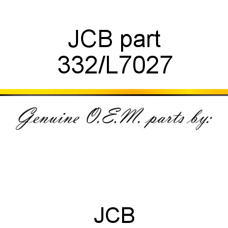 JCB part 332/L7027