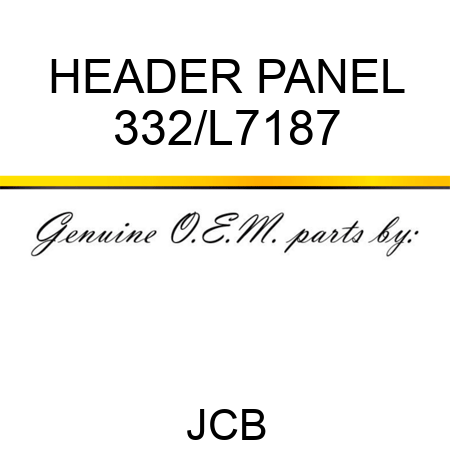 HEADER PANEL 332/L7187