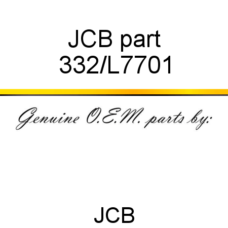 JCB part 332/L7701