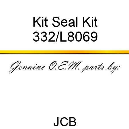 Kit Seal Kit 332/L8069