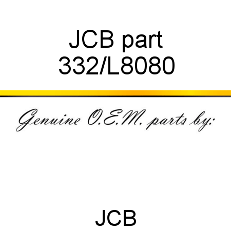 JCB part 332/L8080