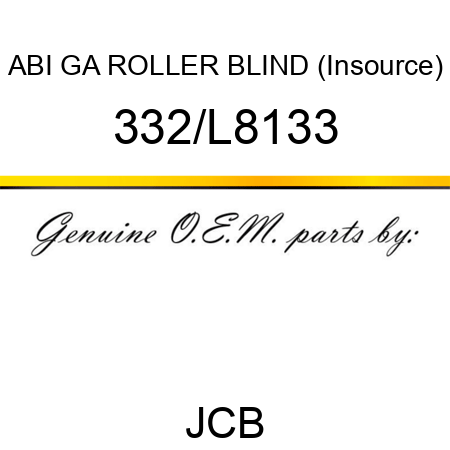 ABI GA ROLLER BLIND (Insource) 332/L8133