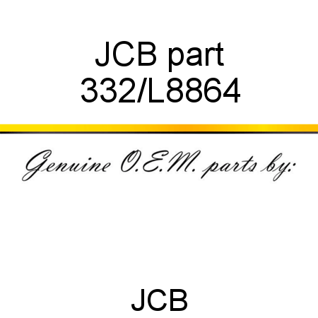 JCB part 332/L8864