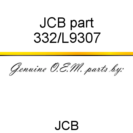 JCB part 332/L9307