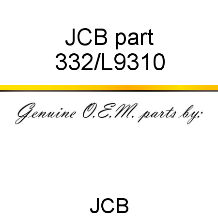 JCB part 332/L9310