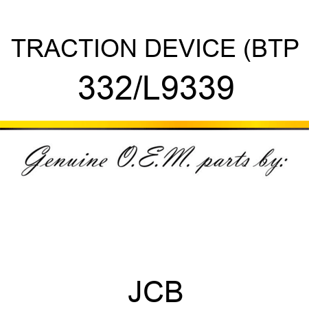 TRACTION DEVICE (BTP 332/L9339