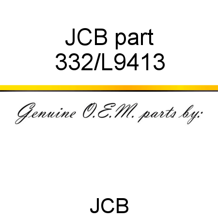 JCB part 332/L9413