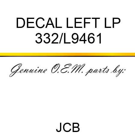 DECAL LEFT LP 332/L9461