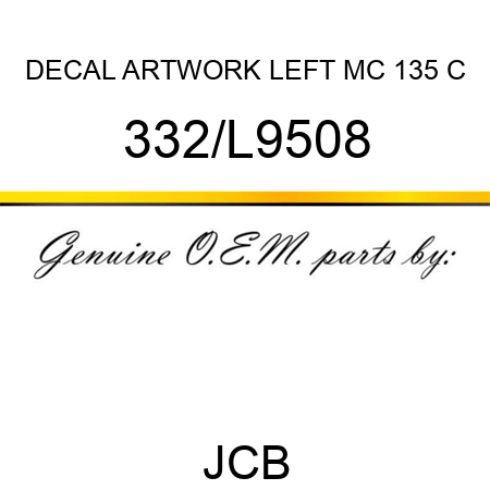 DECAL ARTWORK LEFT MC 135 C 332/L9508