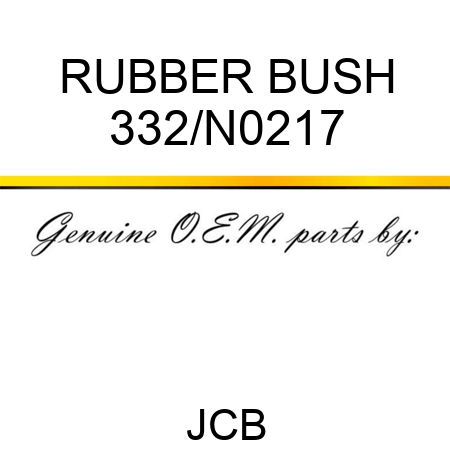 RUBBER BUSH 332/N0217