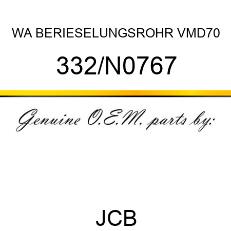 WA BERIESELUNGSROHR VMD70 332/N0767