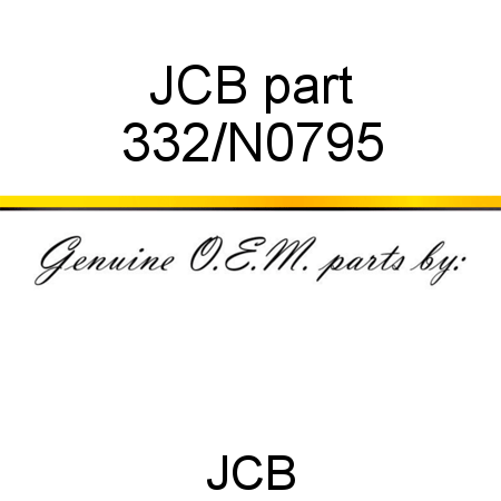 JCB part 332/N0795