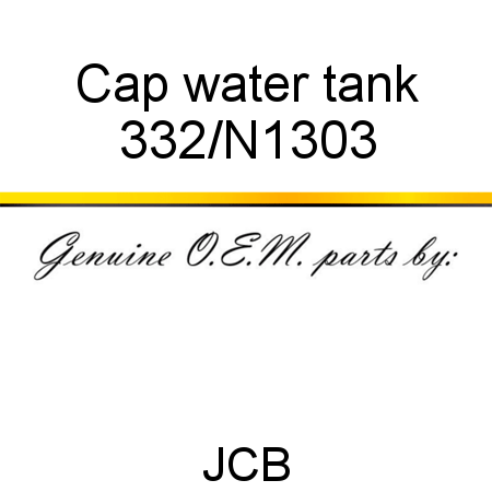 Cap, water tank 332/N1303