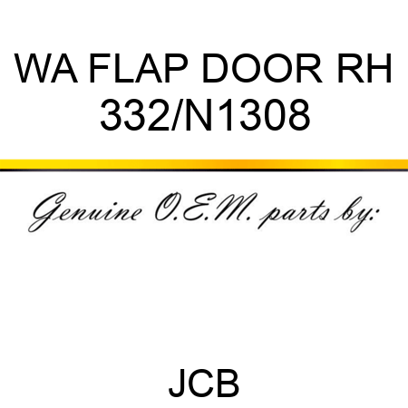 WA FLAP DOOR RH 332/N1308