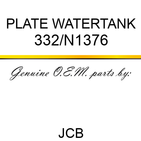 PLATE WATERTANK 332/N1376