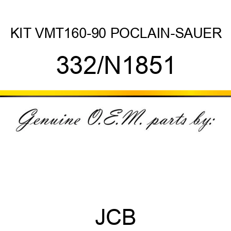 KIT VMT160-90 POCLAIN-SAUER 332/N1851