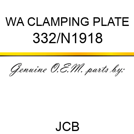 WA CLAMPING PLATE 332/N1918