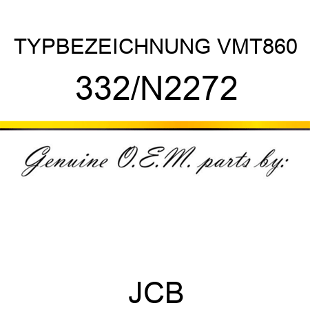 TYPBEZEICHNUNG VMT860 332/N2272