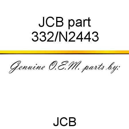 JCB part 332/N2443