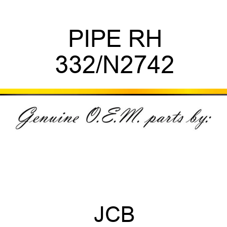 PIPE RH 332/N2742