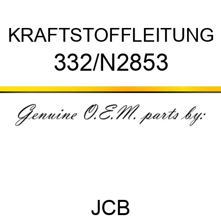 KRAFTSTOFFLEITUNG 332/N2853