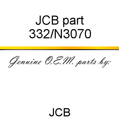 JCB part 332/N3070