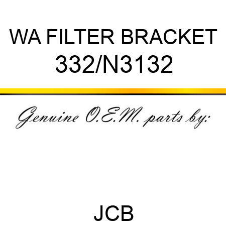 WA FILTER BRACKET 332/N3132