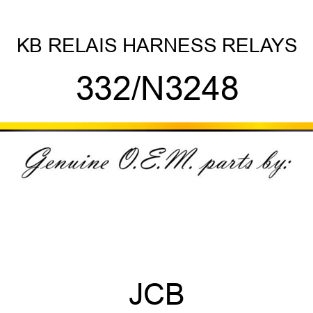 KB RELAIS HARNESS RELAYS 332/N3248