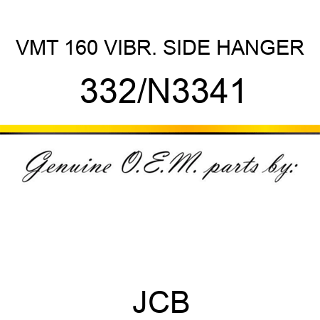 VMT 160 VIBR. SIDE HANGER 332/N3341