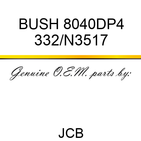 BUSH 8040DP4 332/N3517