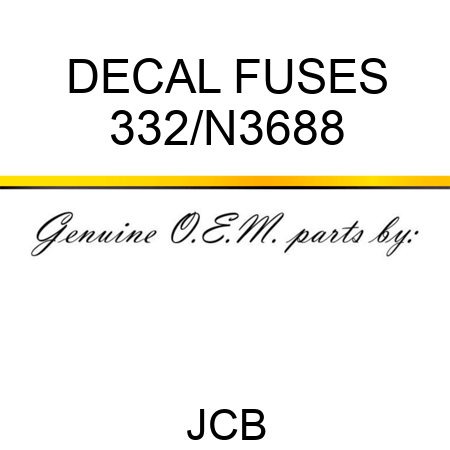 DECAL FUSES 332/N3688